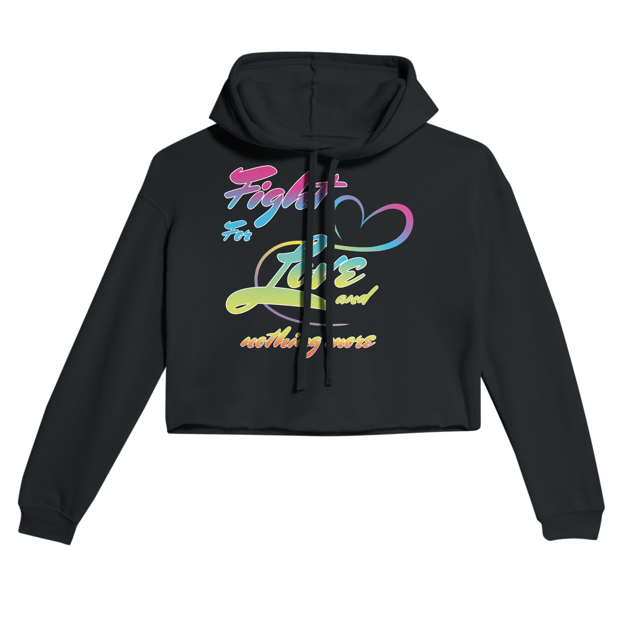 Fight For Love Slogan Black Crop Hoodie | Light and Soft Premium Cotton-Poly Fleece Blend | Women&